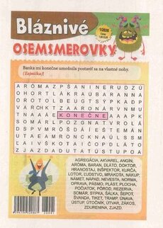 Bláznivé OSEMSMEROVKY