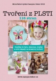 DEKOR Tvoření z PLSTI