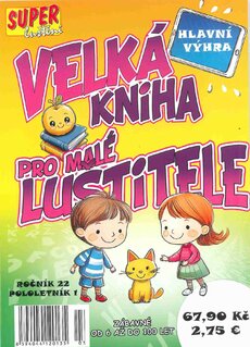 VELKÁ KNIHA PRO MALÉ LUŠTITELE